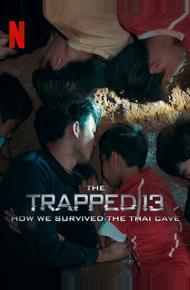 13 человек в ловушке: Как мы выжили в тайской пещере (2022)